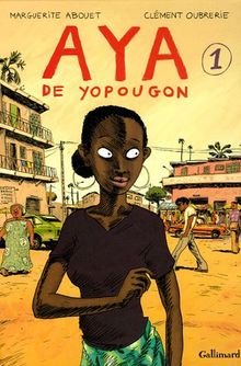 AYA de Yopougon – Tome 1 : Aya de Yopougon